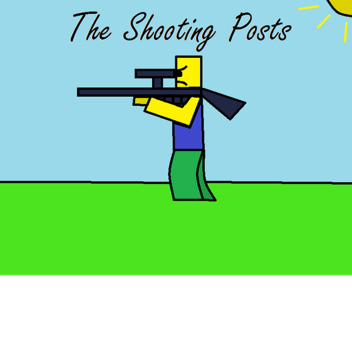 The Shooting Posts