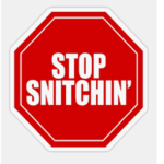 No snitching club