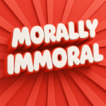 Morally Immoral