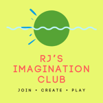 RJ’s imagination club