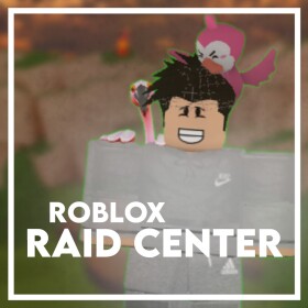 Roblox Raid Center! 