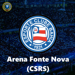 CSRS | Arena Fonte Nova