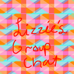 Lizzies Spectacular Group Chat