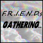 Friend's gathering