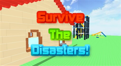 Survive the Disasters! (Uncopylocked)