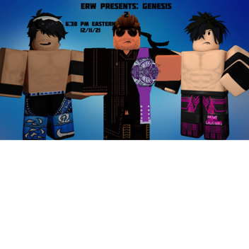 ERW - Genesis 2 Arena