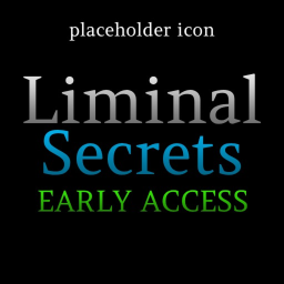 Liminal Secrets - Development Server