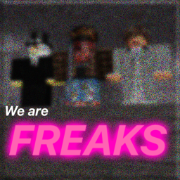 The Freak Show!
