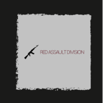 Red Assault Divsion ~R.E.D~