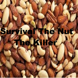 Survival The Nut The Killer