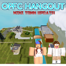 (Mini town update) OPFC's official hangout