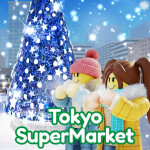 [12/5 UPD] Tokyo Supermarket