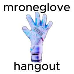 mroneglove hangout
