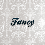 Fancy®
