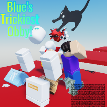 Blue's trickiest obby (In work)