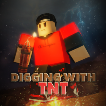 Digging With TNT
