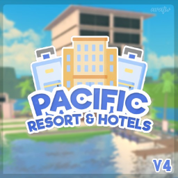Pacific Resort & Hotels V4 [BETA]