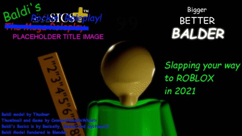 (Read Desc!) Baldi's Basics Roleplay Game Classic