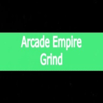 Arcade Empire Grind