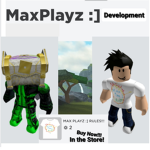 MaxPlayz :] Development