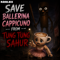 Save BALLERINA From TUNG SAHUR!