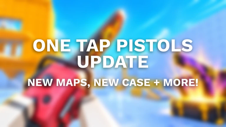 ONE TAP PISTOLS UPDATE