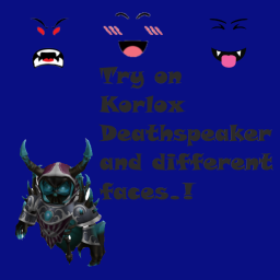 Try out faces and Korblox