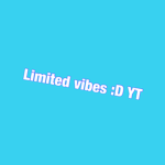 Limited vibes