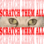SCRATCH THEM ALL