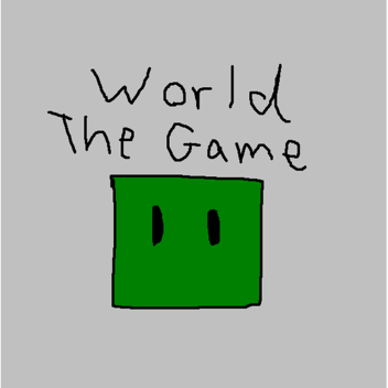World, The Game