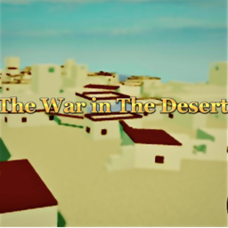 (The War in The Desert) New!