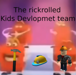 The rickrolled kids Development Group