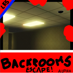 Backrooms Escape! (ALPHA) (PC Version)