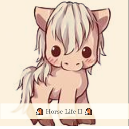 Horse Life || [BETA]