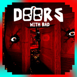 DOORS With Bad