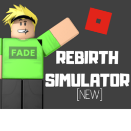 [NEW] REBIRTH SIMULATOR