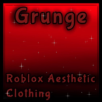 ~ Grunge ~
