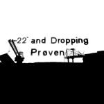-22° and Dropping: Prøven