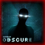 OBSCURE [HORROR] 