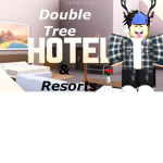 Double Tree Hotels & Resorts