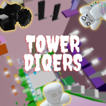 Tower Diqers