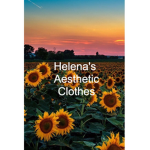 Helena's Aesthetic Clothes