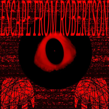 (🤑UPDATE🤑)Escape From Robertson