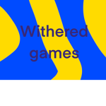 Withered Games