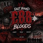 [EBB]EAST BOUND BLOODS