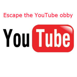 Escape the YouTube obby (OFFICIAL)