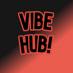 Vibe Hub!