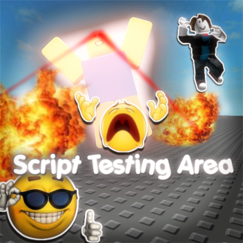 Script Testing Area🧑‍💻