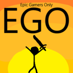 Epic Gamers only!