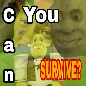 Survive the MUTANT SHREK 
